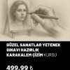 GÜZEL SANATLAR YETENEK SINAVI HAZIRLIK KARAKALEM ÇİZİM KURSU